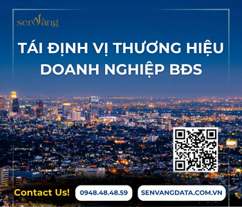 Tái định vị thương hiệu BĐS – Doanh nghiệp BĐS
