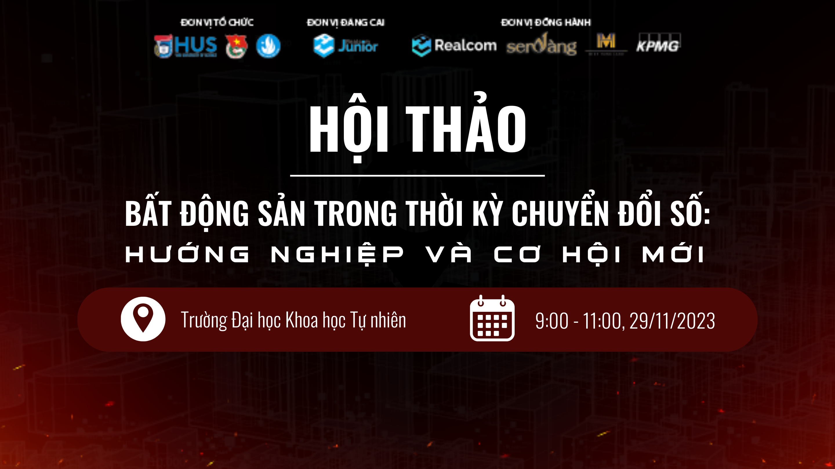 HỘI THẢO 2023 “BẤT ĐỘNG SẢN TRONG THỜI KỲ CHUYỂN ĐỔI SỐ: HƯỚNG NGHIỆP VÀ CƠ HỘI MỚI”