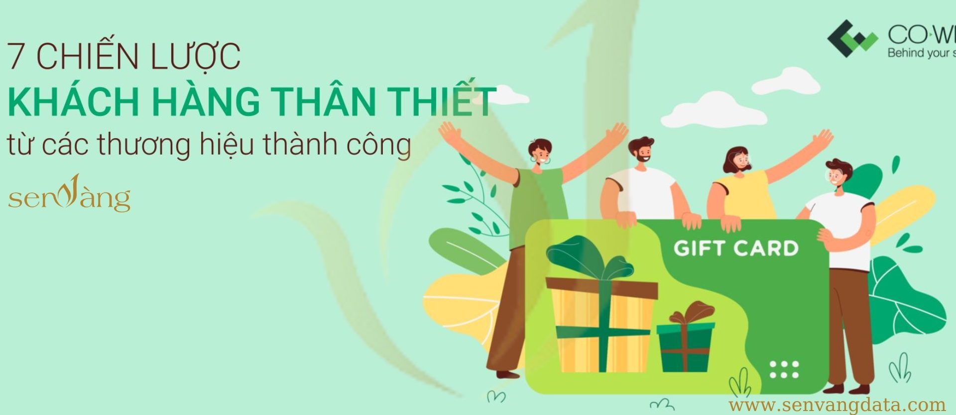 Chiến lược Khách hàng thân thiết. Nguồn: Sen Vàng tổng hợp